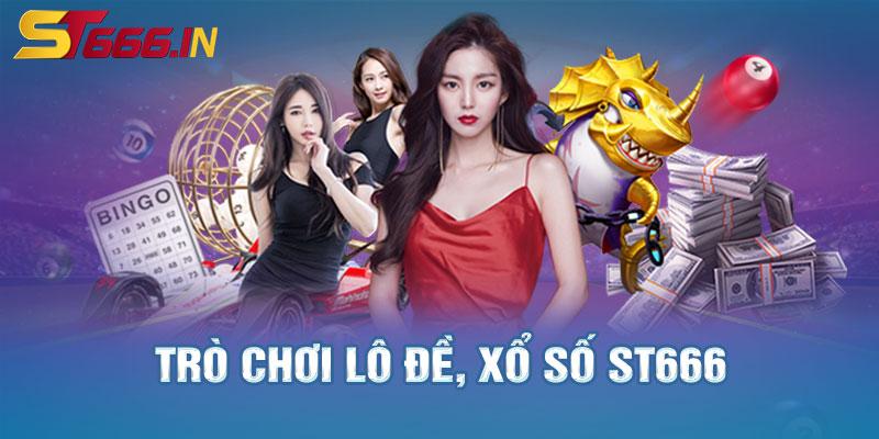 Trò chơi lô đề xổ số ST666