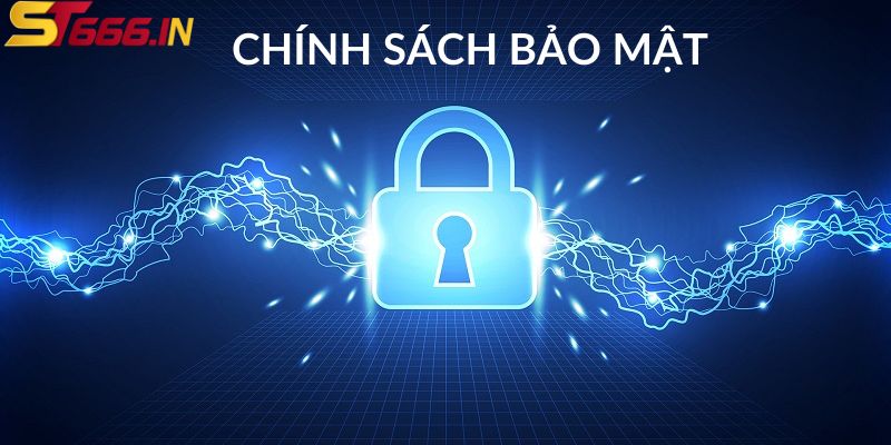 Chính sách bảo mật ST666 được cung cấp để bảo vệ quyền lợi khách hàng